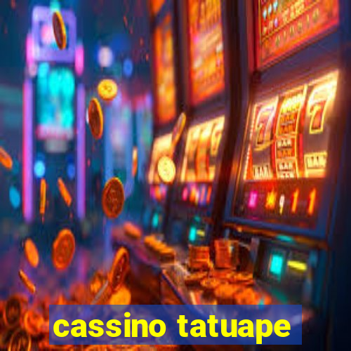 cassino tatuape